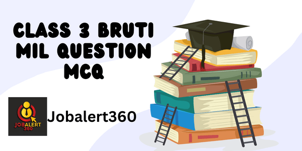 Class 3 Bruti MIL Question MCQ