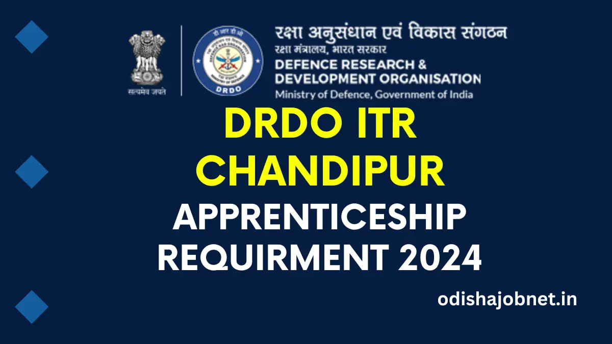 DRDO ITR Chandipur Apprentice Requirment 2024
