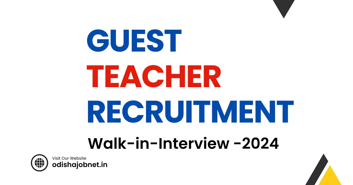 Guest Teacher Recruitment Sambalpur 2024