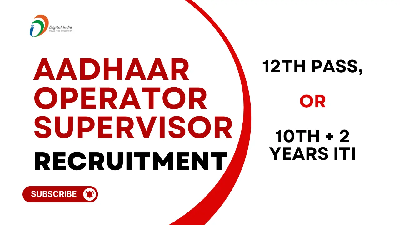 Aadhaar Operator Supervisor Recruitment 2024