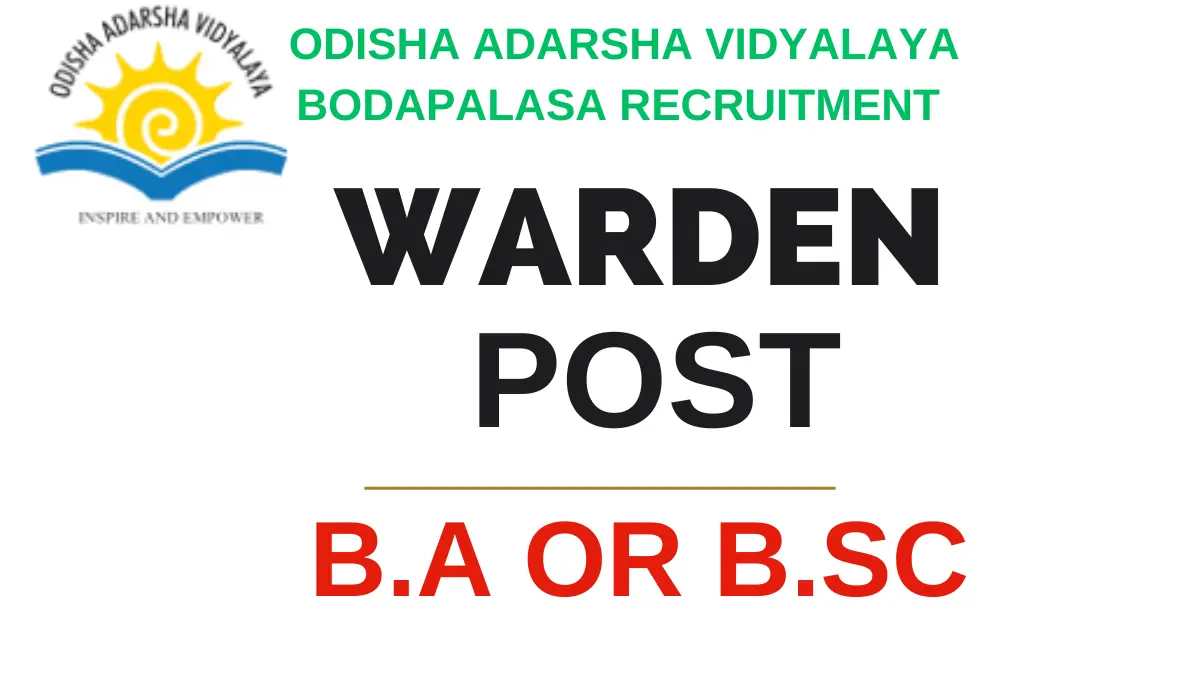 OAV Bodapalasa Warden Recruitment 2024