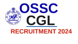 OSSC CGL Recruitment 2024 Apply Online for 173 Vacancies