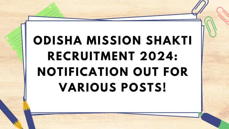 Odisha Mission Shakti Recruitment 2024