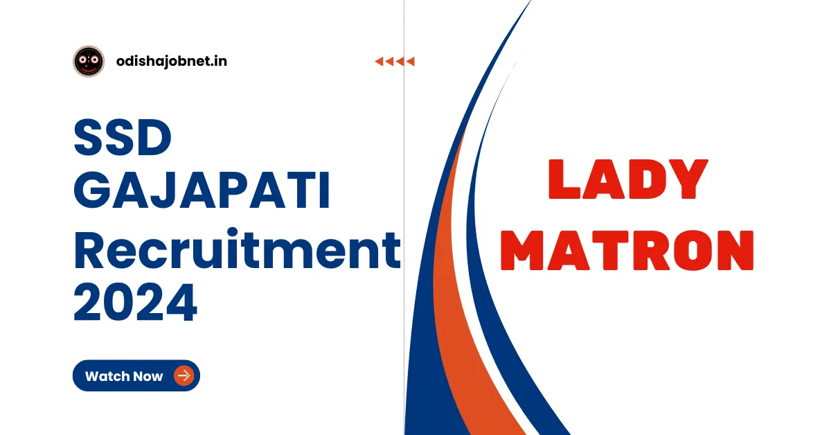 SSD Gajapati Lady Matron Recruitment 2024
