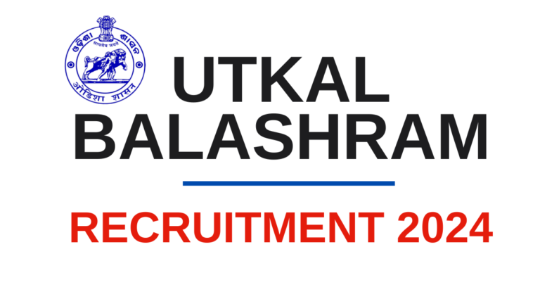 Utkal Balashram Berhampur Recruitment 2024