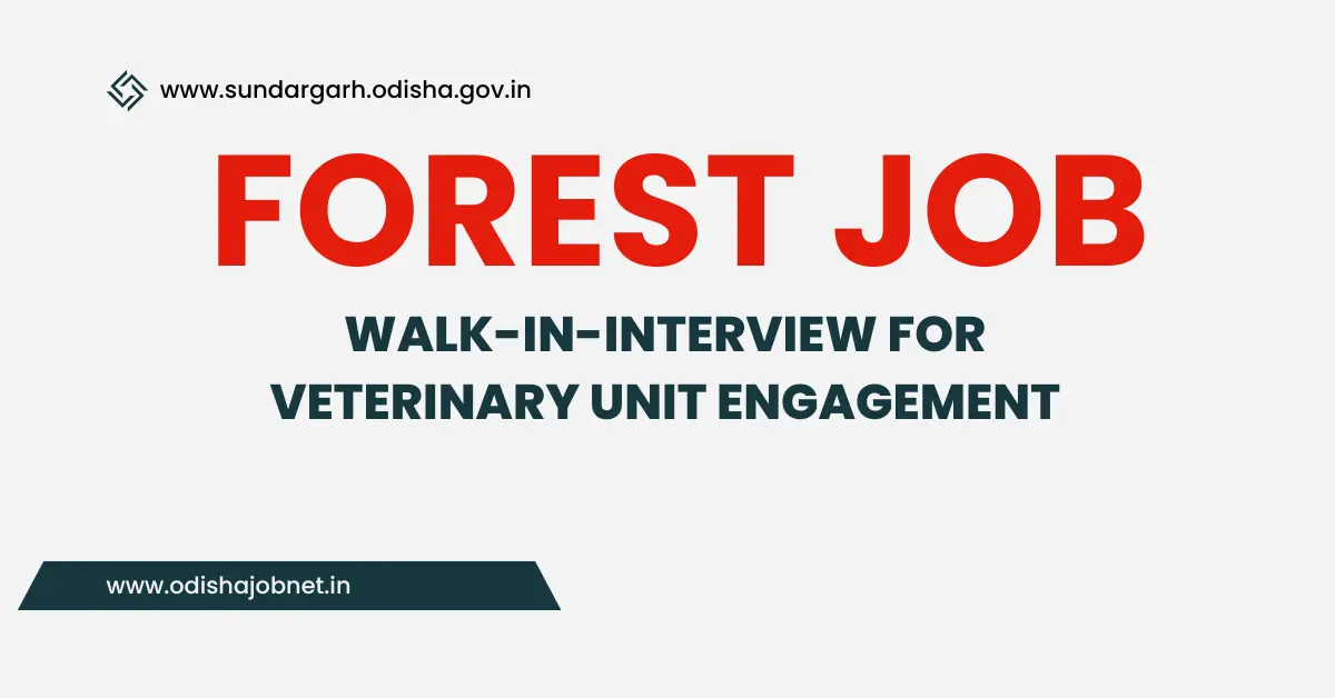 Rourkela Forest Division Recruitment 2025