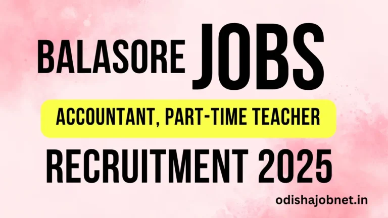 SS Balasore Recruitment 2025