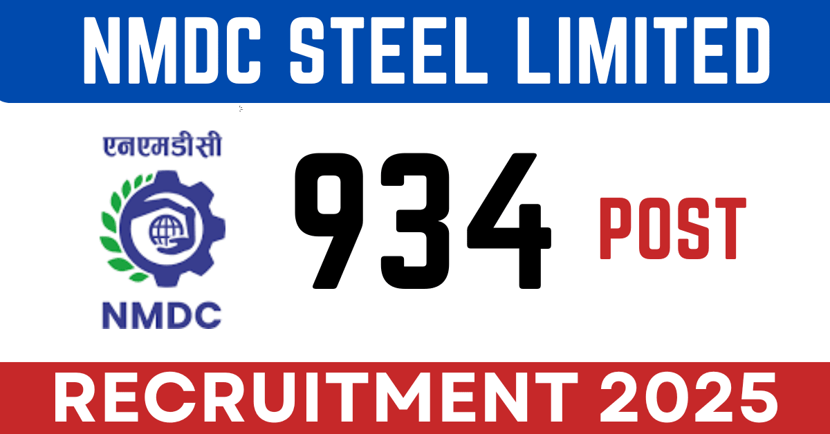 NMDC Steel Limited Recruitment 2025