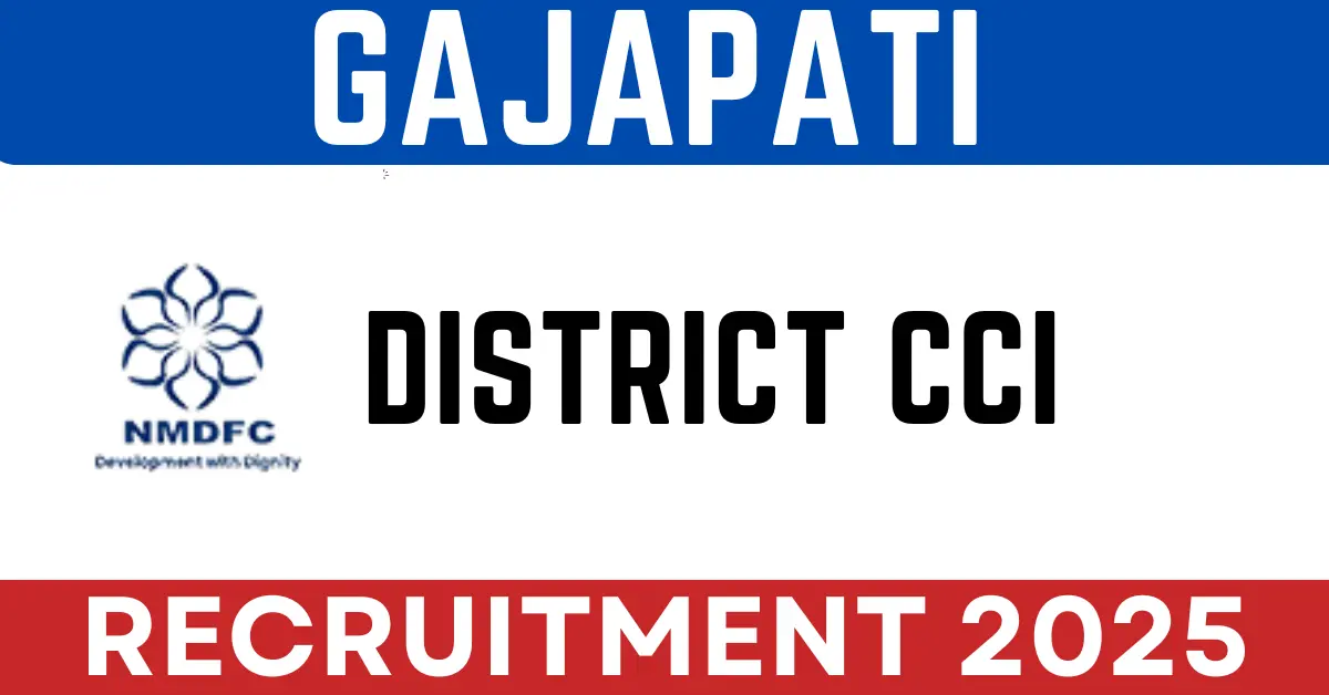 Odisha Gajapati District CCI Recruitment 2025