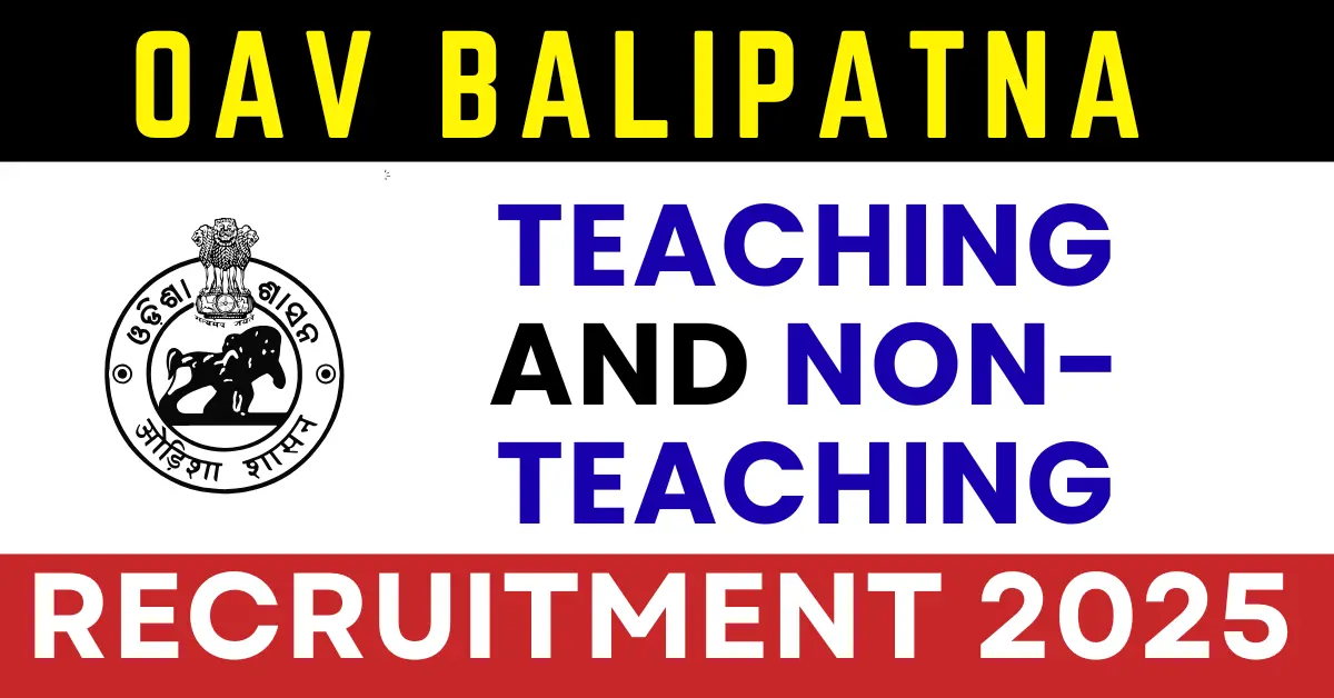 OAV Balipatna Recruitment 2025