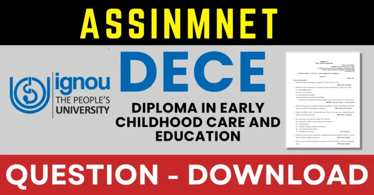 IGNOU Assignment Questions for DECE