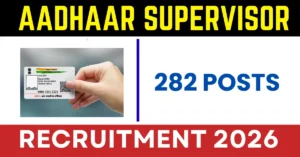 Aadhaar Supervisor Recruitment 2026