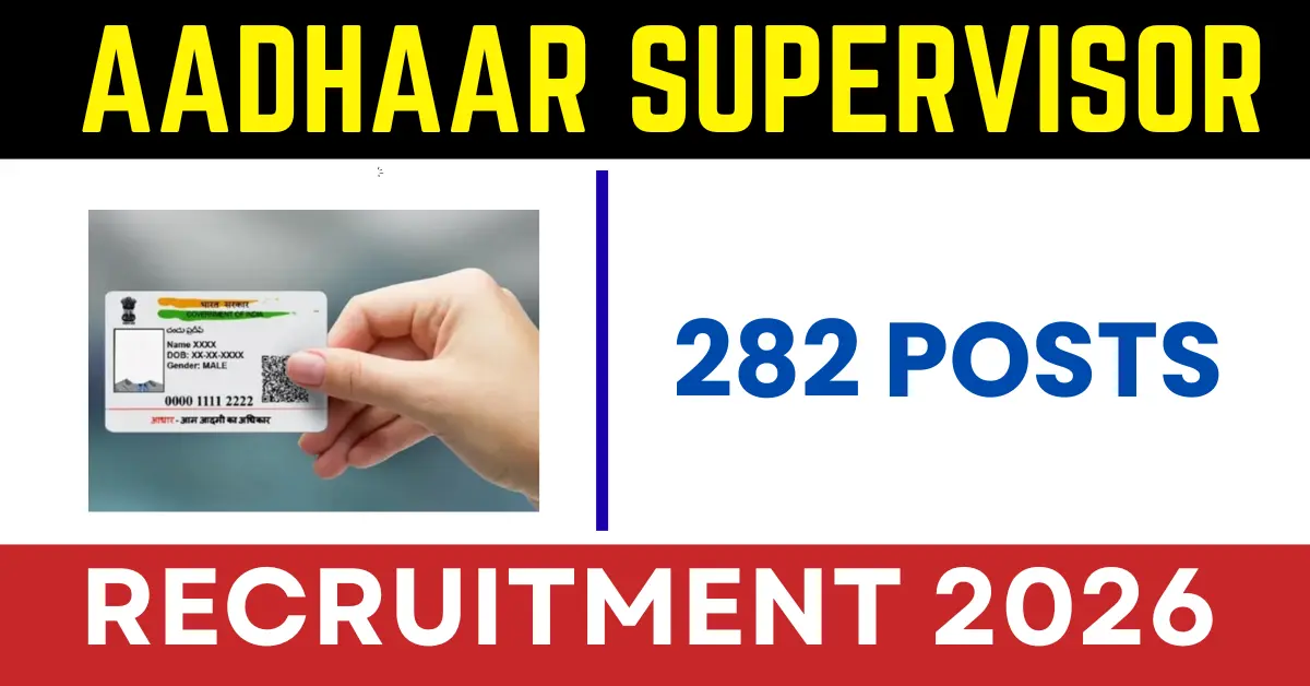 Aadhaar Supervisor Recruitment 2026