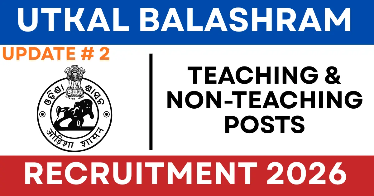 Jajpur District Utkal Balashram Recruitment 2026.
